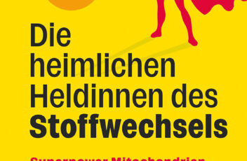 9783708808901_K_Vorwort_Barth_Die_heimlichen_Heldinnen_des_Stoffwechsels_1280px_RGB